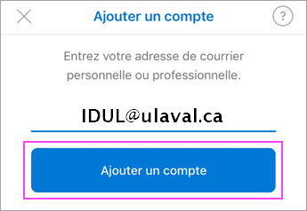 Fenêtre pour ajouter un compte avec IDUL<span>@</span>ulaval.ca